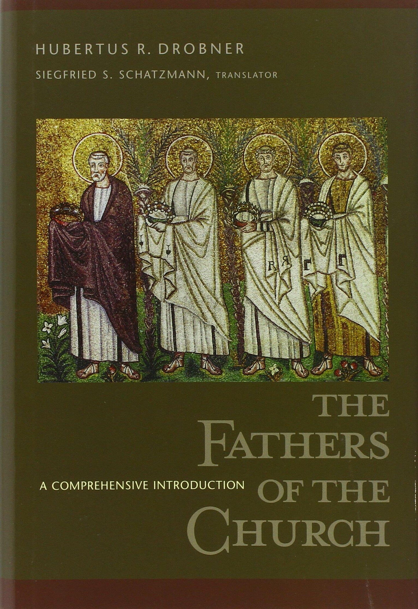 The Fathers of the Church: A Comprehensive Introduction