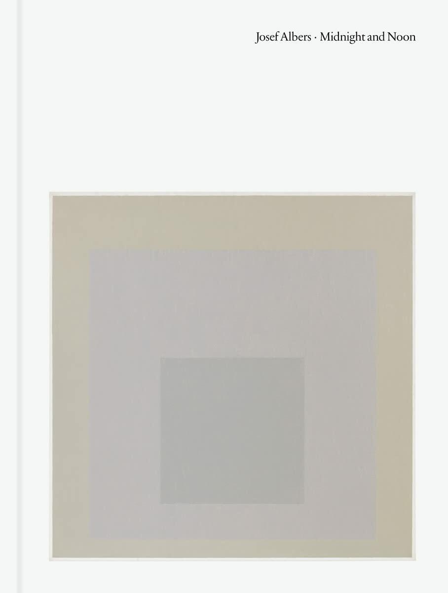 Josef Albers: Midnight and Noon