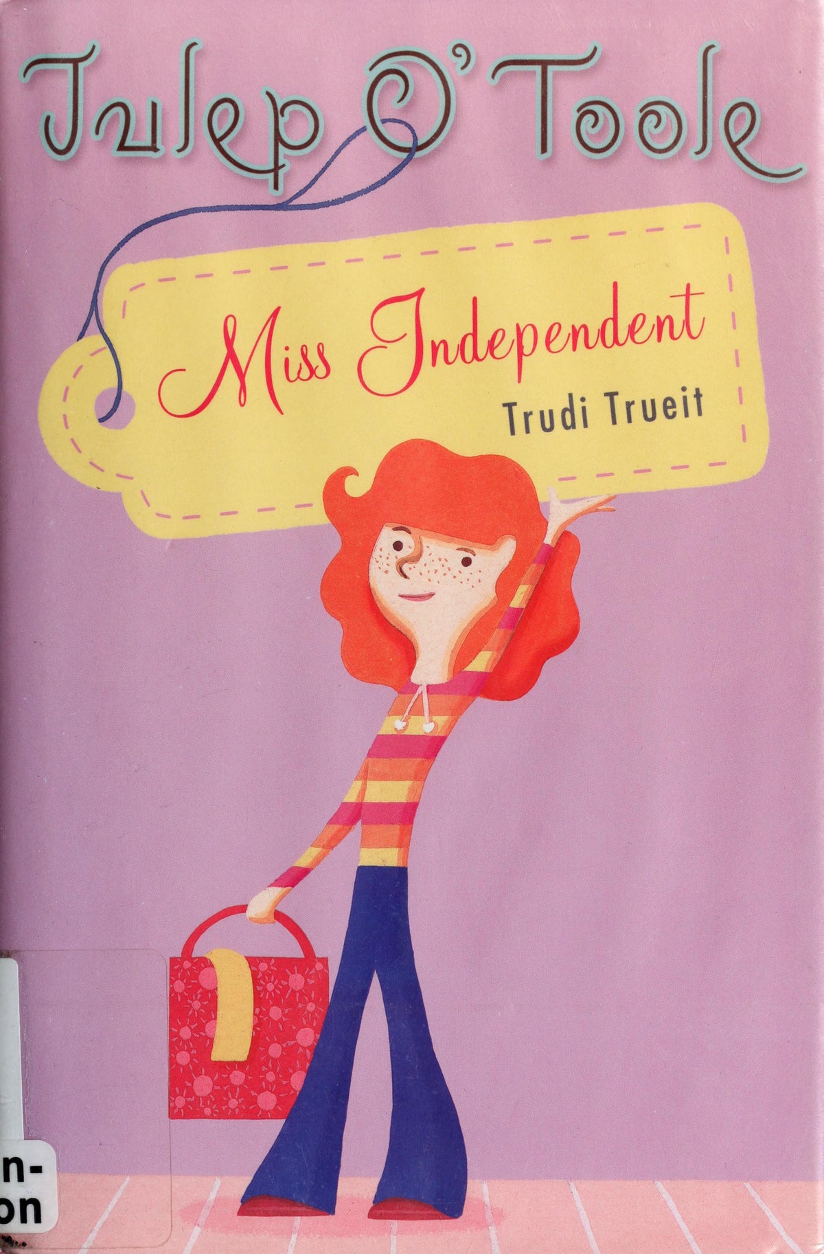 Julep O' Toole: Miss Independent