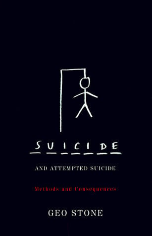 Suicide and Attempted Suicide Methods and Consequences