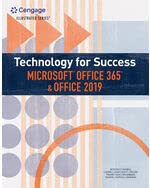 Technology for Success and Illustrated Series™ Microsoft® Office 365® & Office 2019, 1st Edition