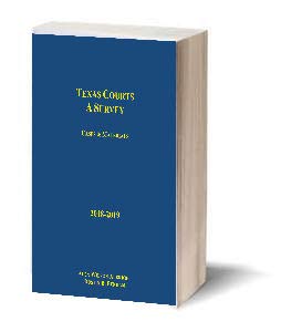 Texas Courts A Survey: Cases and Materials. (2018-19 ed.).