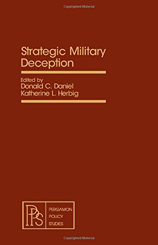Strategic Military Deception (Pergamon Policy Studies on Security Affairs)