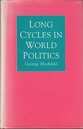 Long Cycles in World Politics