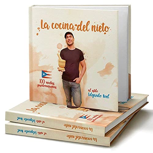 La Cocina del Nieto - 100 recetas puertorriquenas por Edgardo Noel