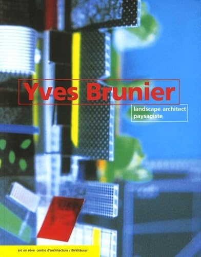 Yves Brunier: Landscape Architect