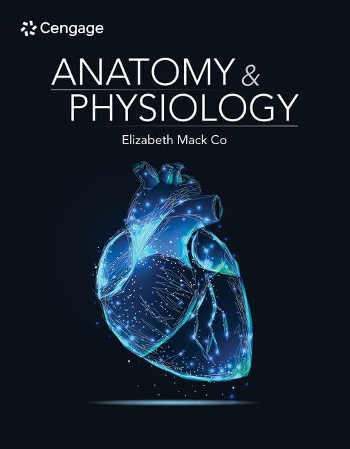 Anatomy & Physiology, Loose-leaf Version