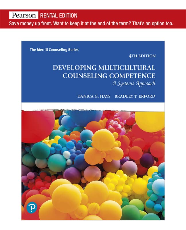 Developing Multicultural Counseling Competence: A Systems Approach [RENTAL EDITION]