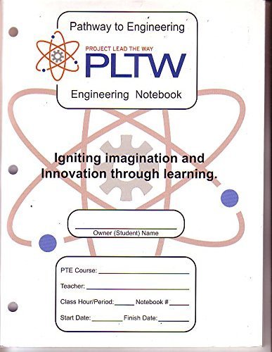 PLTW ENGINEERING NOTEBOOK FOR PTE: PTE ENGINEERING NOTEBOOK