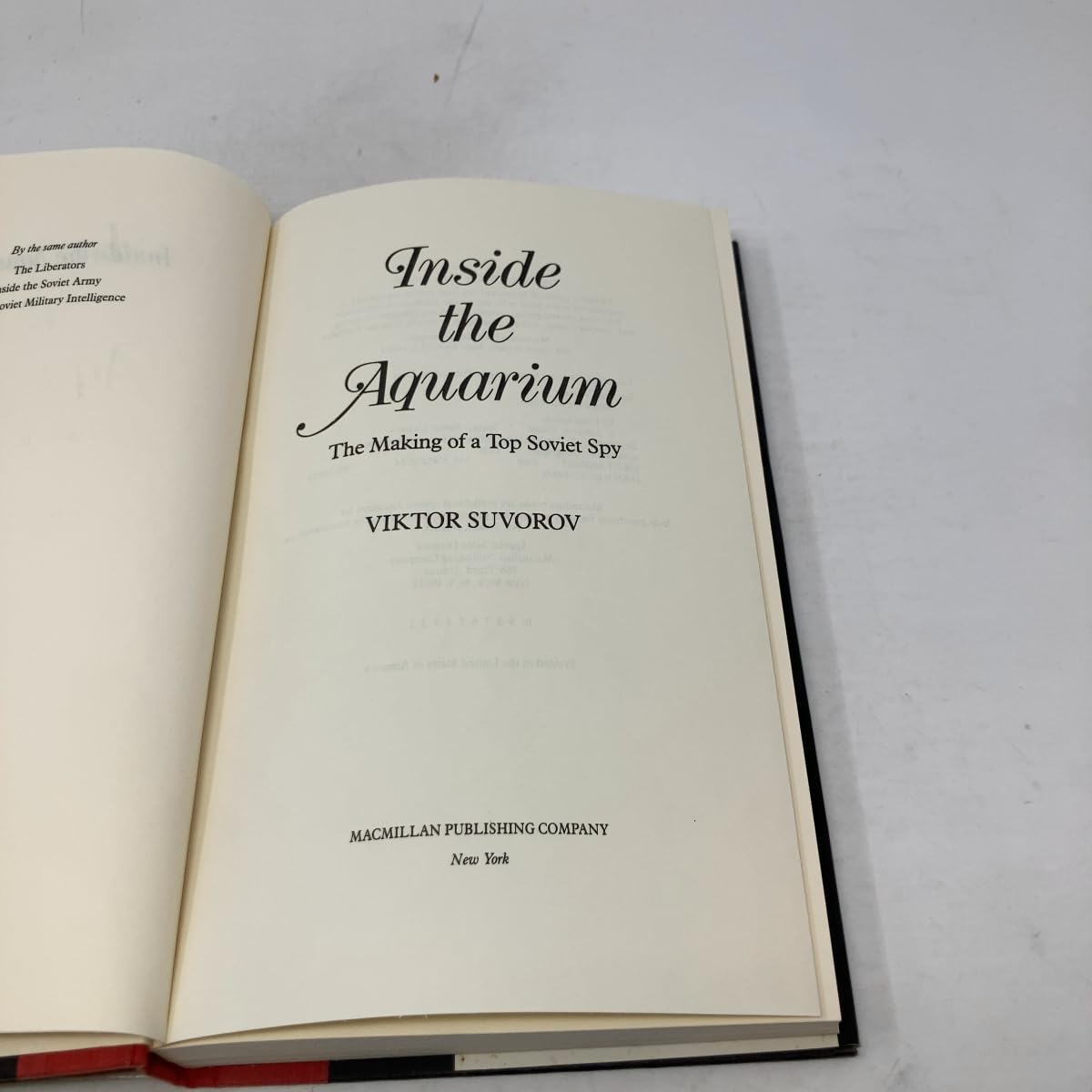 Inside the Aquarium: The Making of a Top Soviet Spy