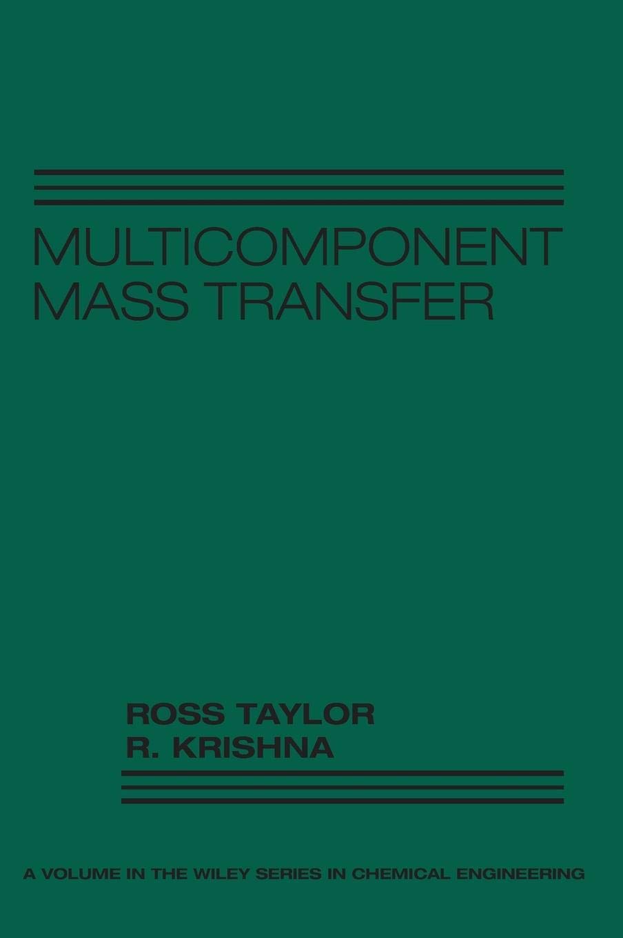 Multicomponent Mass Transfer (Wiley Series in Chemical Engineering)