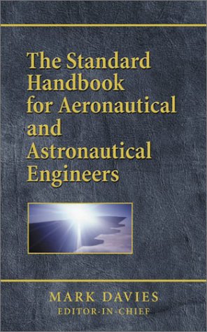 Standard Handbook for Aeronautical and Astronautical Engineers