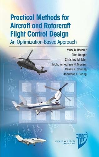Practical Methods for Aircraft and Rotorcraft Flight Control Design: An Optimization-Based Approach (AIAA Education)