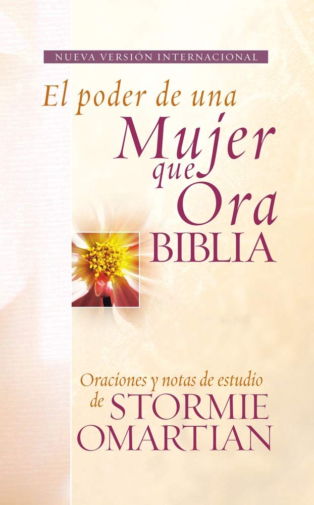 Biblia El poder de una mujer que ora NVI: Oraciones y ayudas de estudio de Stormie Omartian (Spanish Edition)
