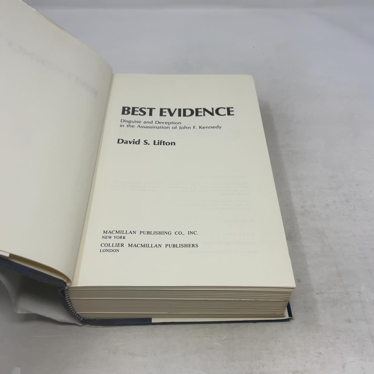 Best Evidence: Disguise and Deception in the Assassination of John F. Kennedy