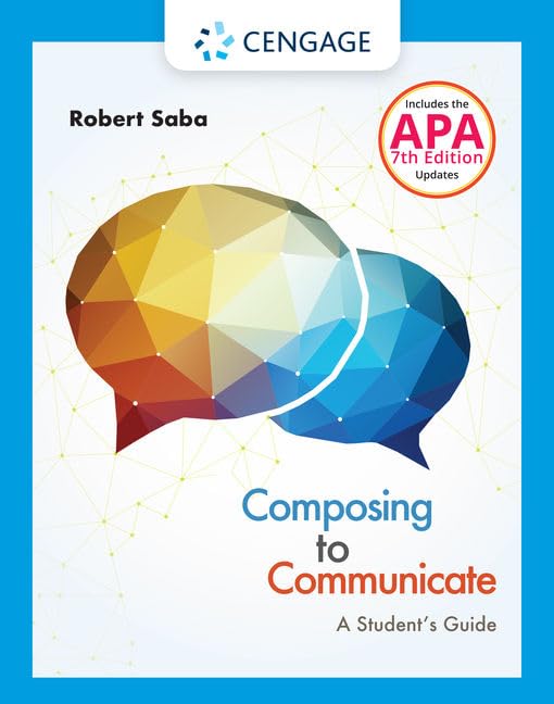 Composing to Communicate: A Student’s Guide (MindTap Course List)