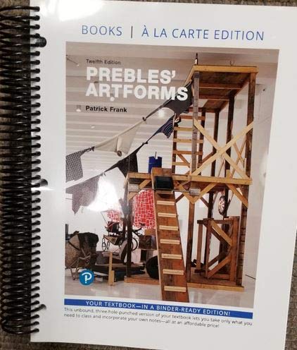 Prebles' Artforms -- Loose-Leaf Edition (12th Edition)