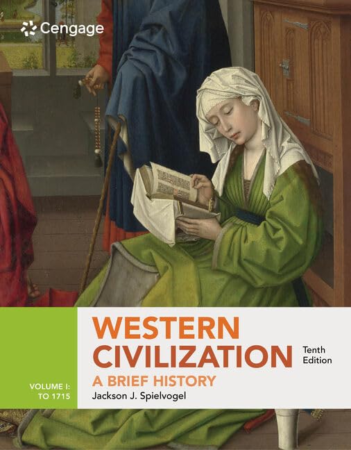 Western Civilization: A Brief History, Volume I: to 1715 (MindTap Course List)