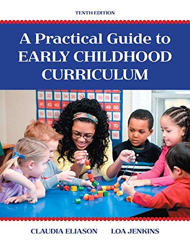 A Practical Guide to Early Childhood Curriculum