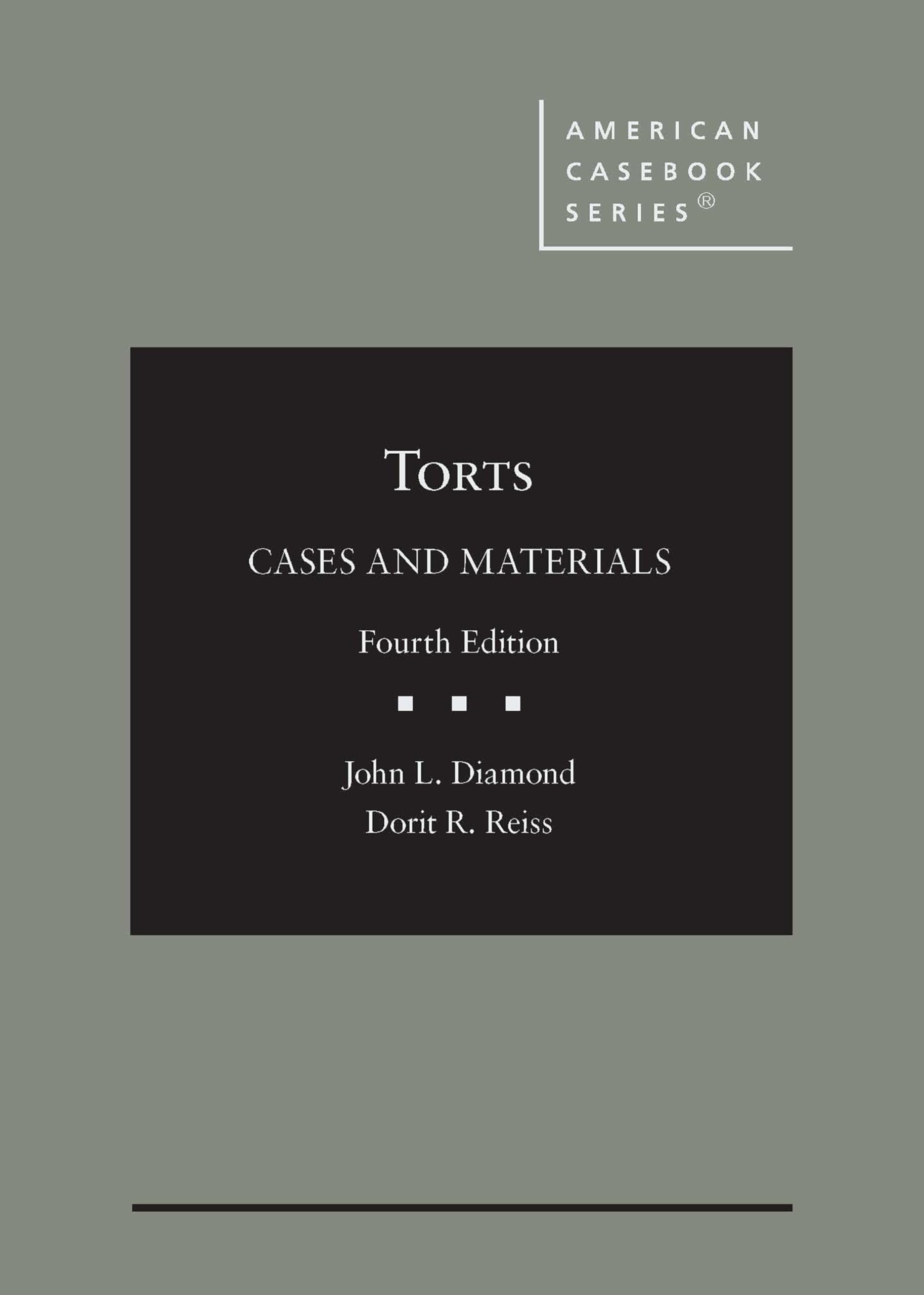 Torts: Cases and Materials (American Casebook Series)