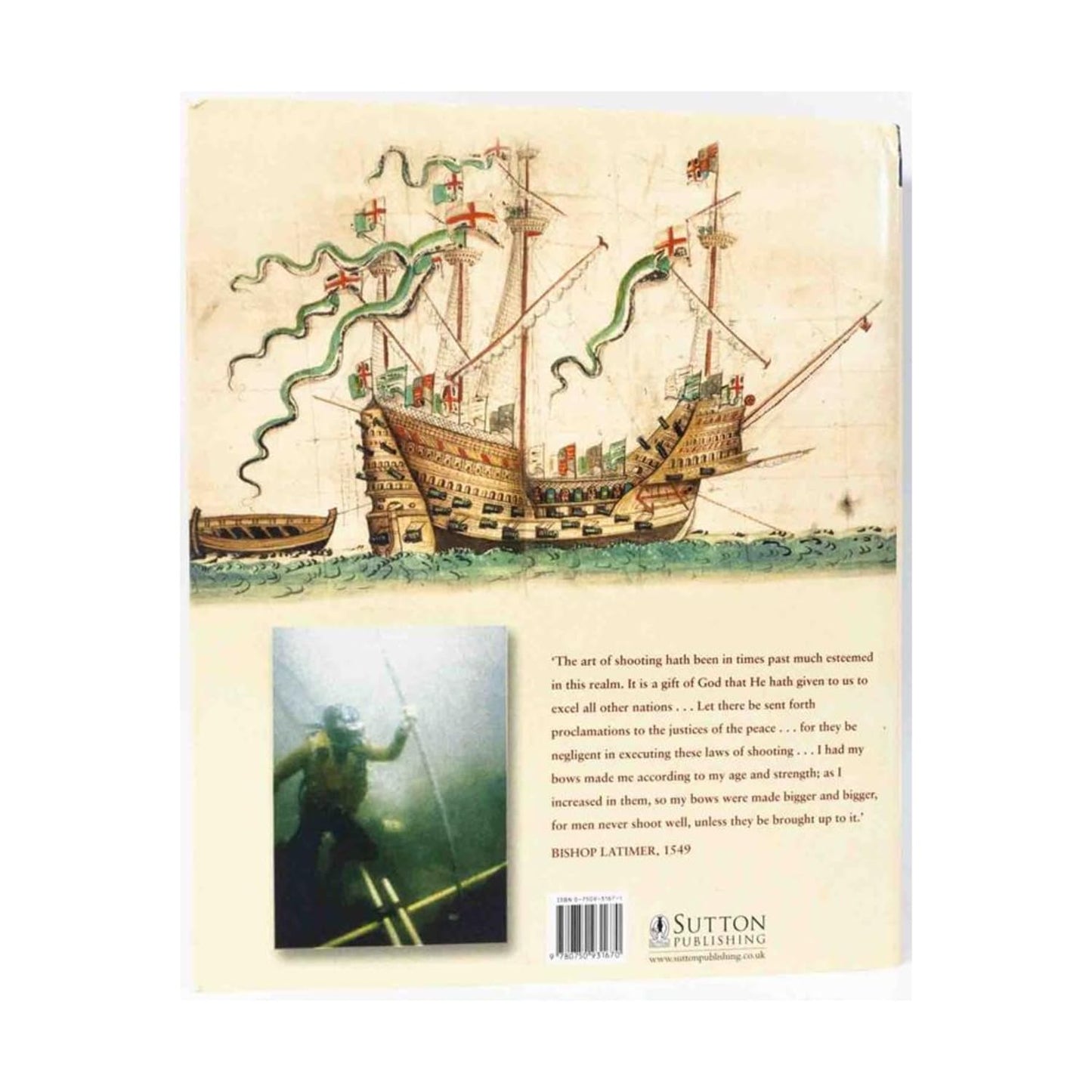 The Great Warbow: From Hastings to the Mary Rose