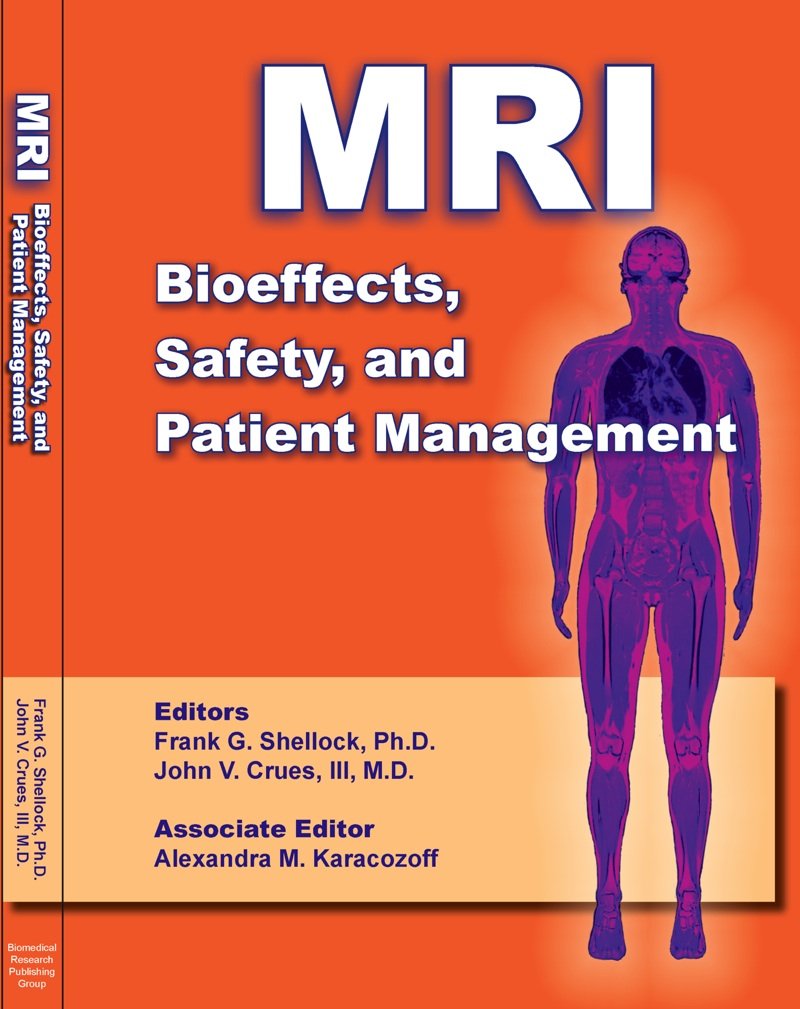 MRI: Bioeffects, Safety and Patient Management