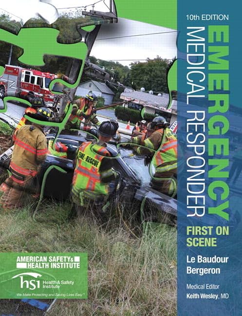 Emergency Medical Responder: First on Scene