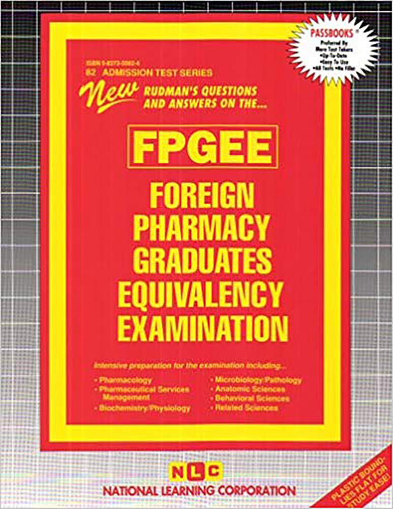 Foreign Pharmacy Graduates Equivalency Examination (FPGEE) (82) (Admission Test Series)