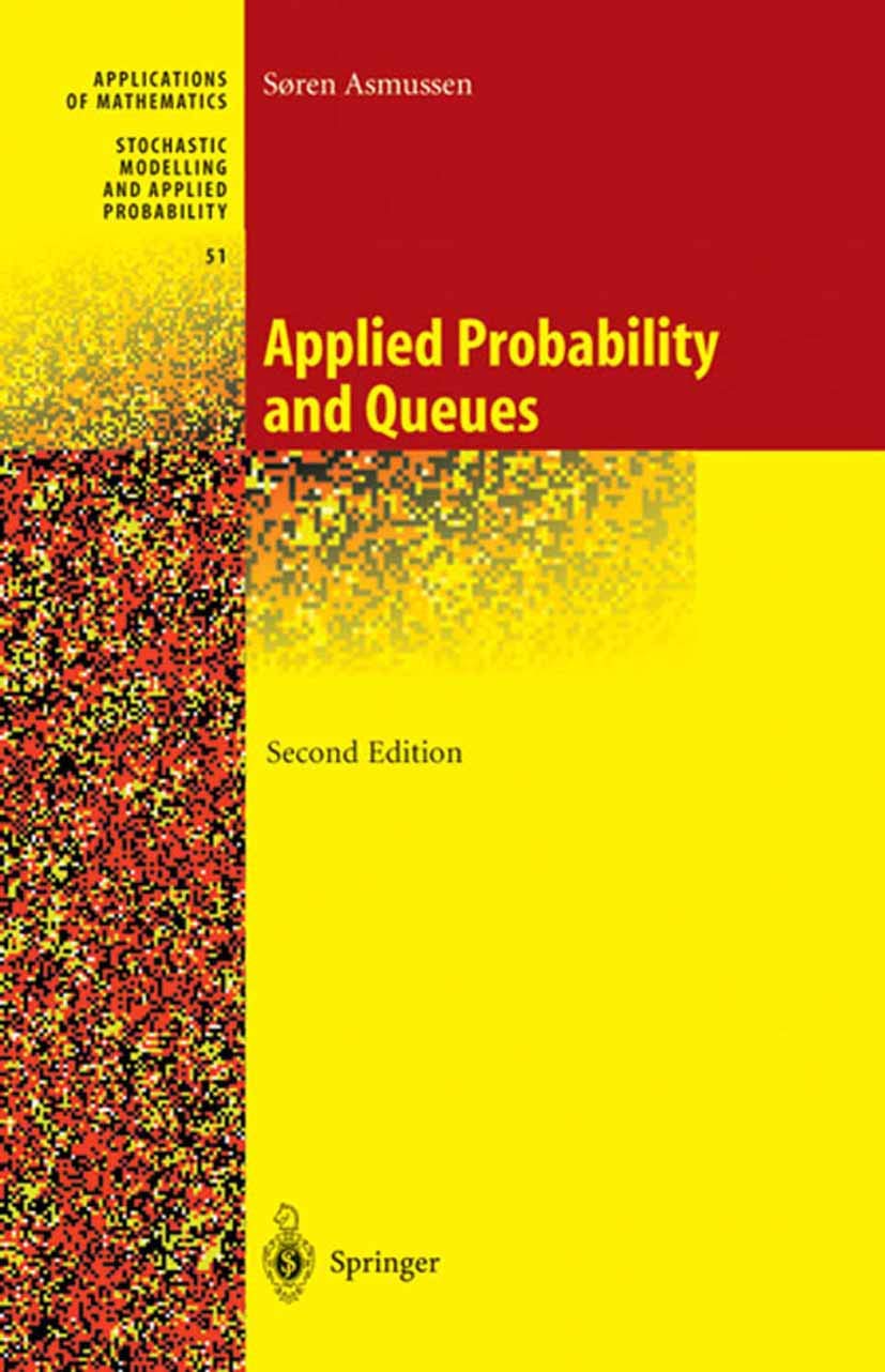 Applied Probability and Queues (Stochastic Modelling and Applied Probability, 51)