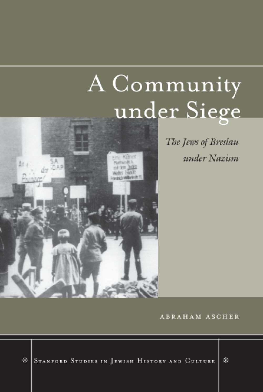 A Community under Siege: The Jews of Breslau under Nazism