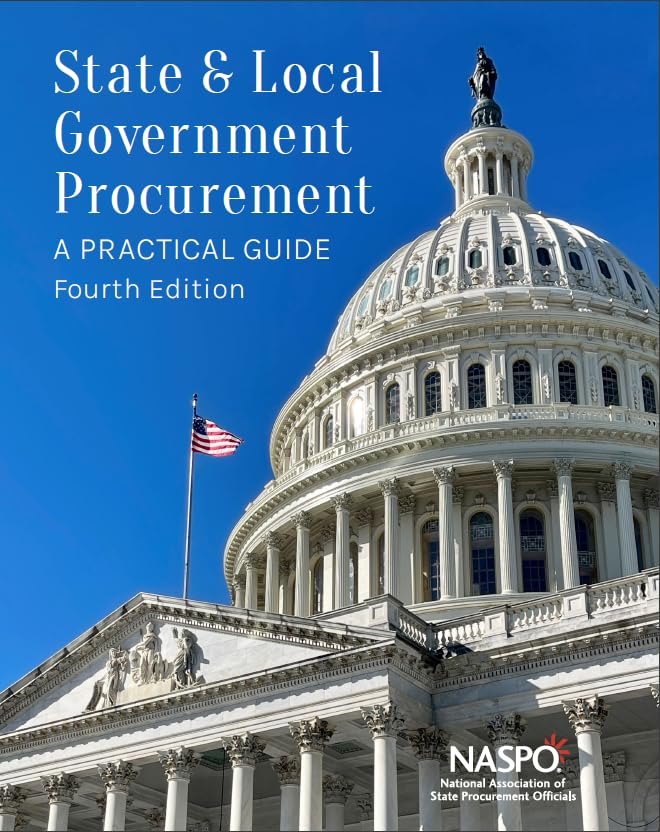 State & Local Government Procurement: A Practical Guide, Fourth Edition