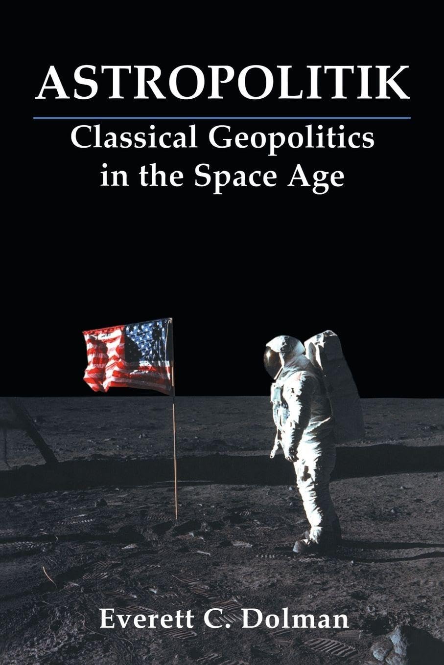 Astropolitik (Strategy and History)