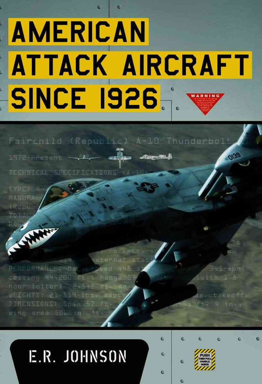 American Attack Aircraft Since 1926