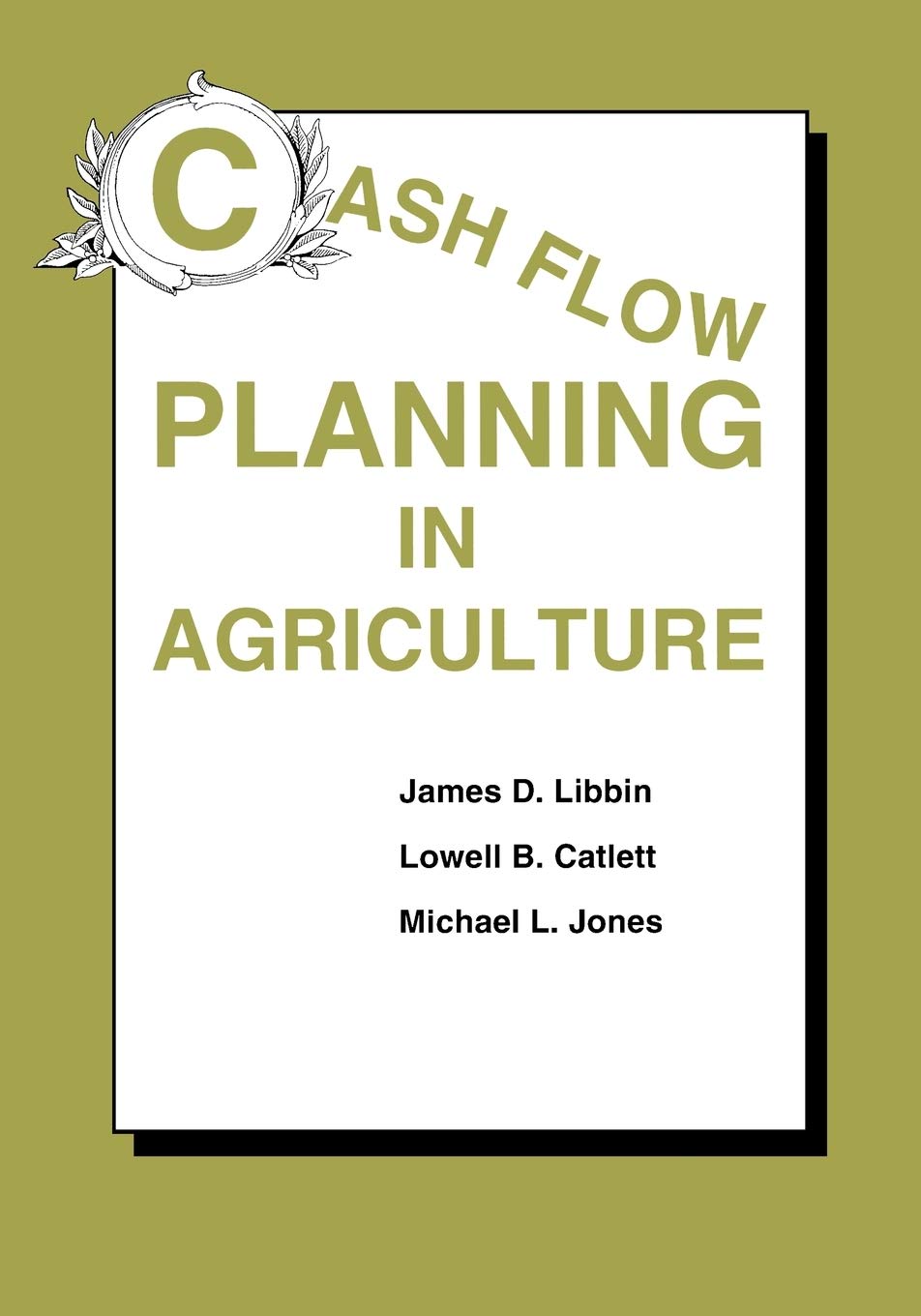 Cash Flow Planning in Agriculture