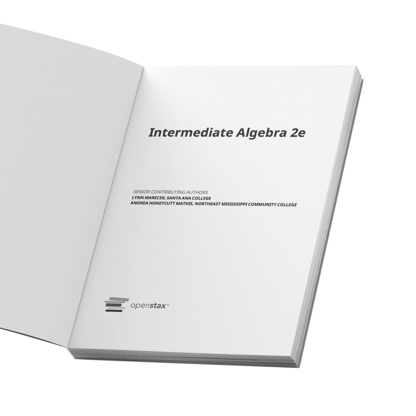 Intermediate Algebra 2e by OpenStax (paperback version, B&W) part 1 & 2