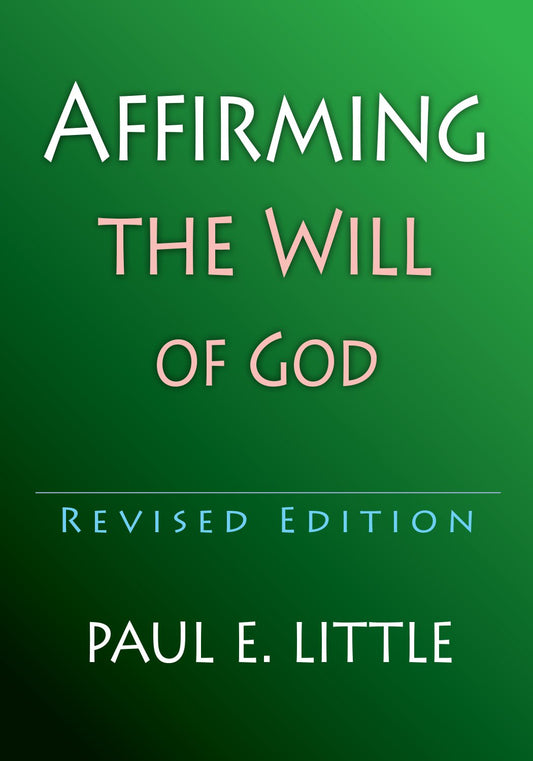 Affirming the Will of God (IVP Booklets)
