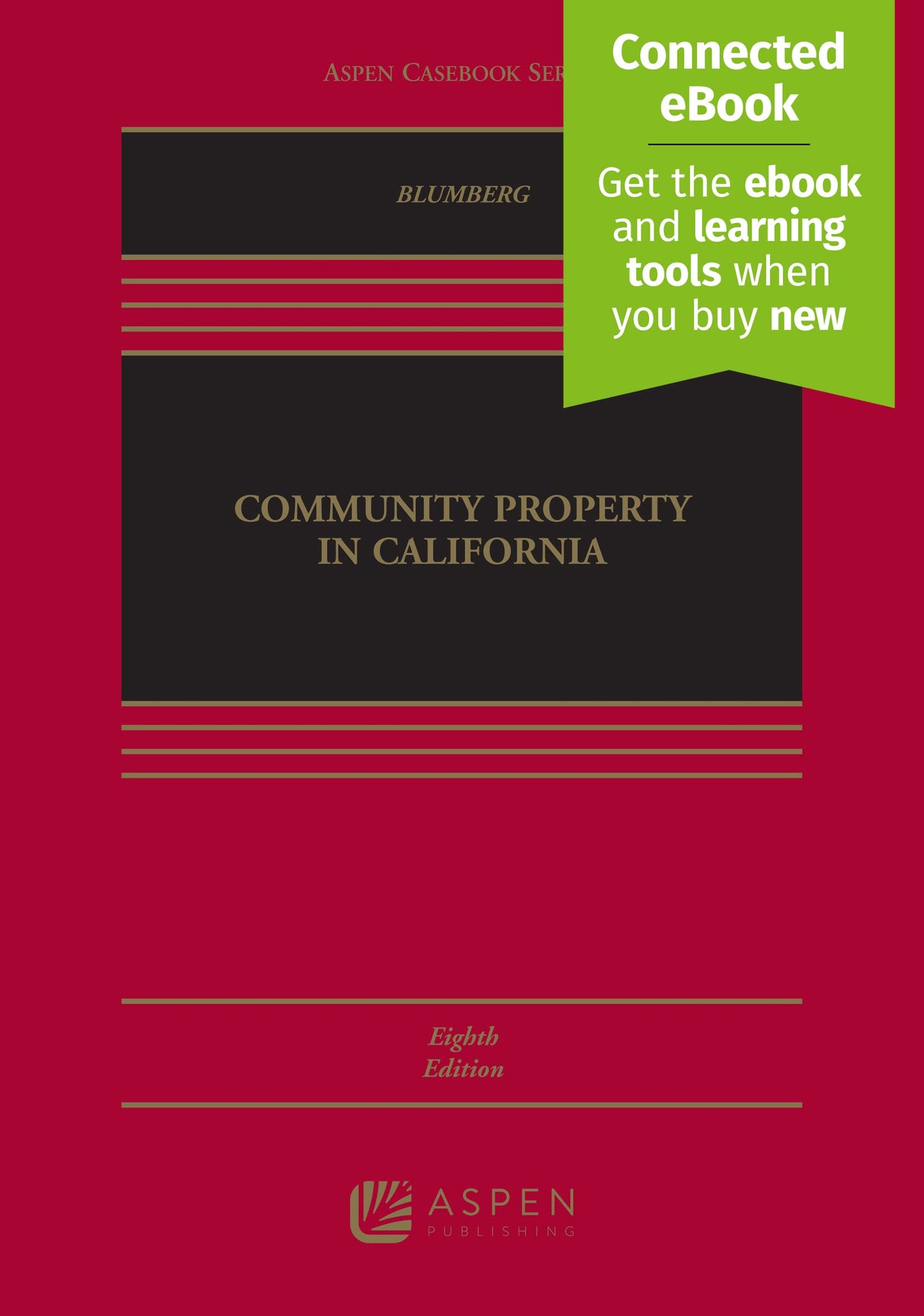 Community Property in California (Aspen Casebook)