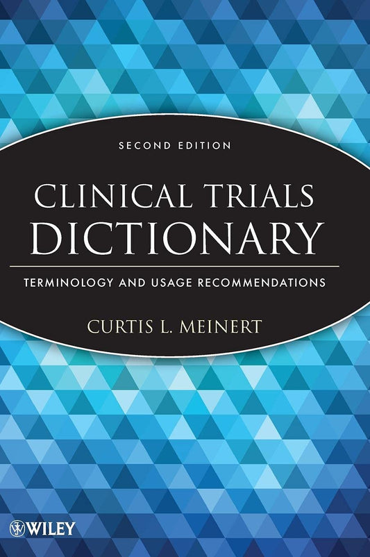Clinical Trials Dictionary: Terminology and Usage Recommendations