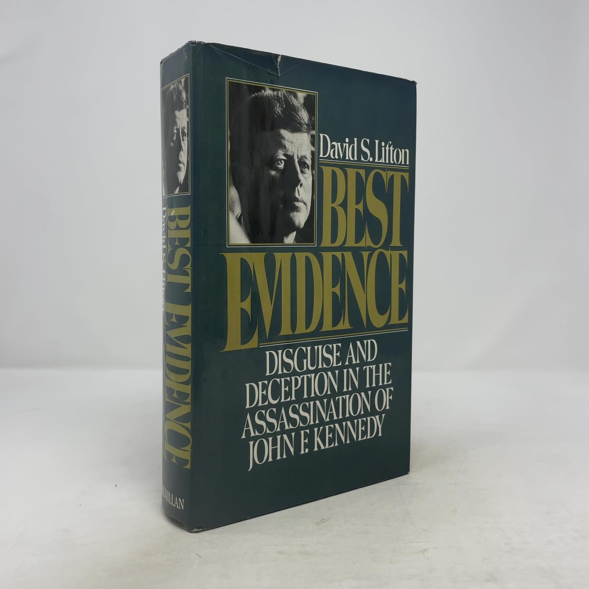 Best Evidence: Disguise and Deception in the Assassination of John F. Kennedy