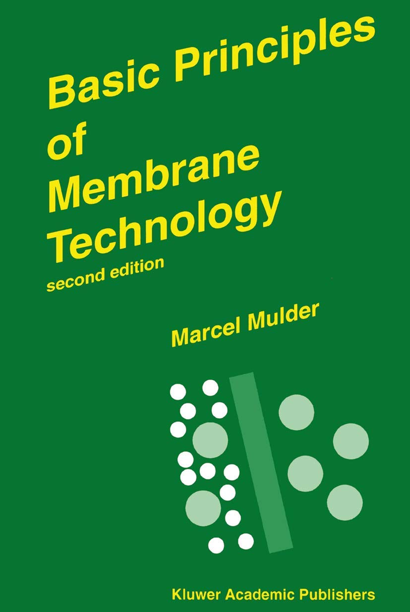 Basic Principles of Membrane Technology (Volume 0)