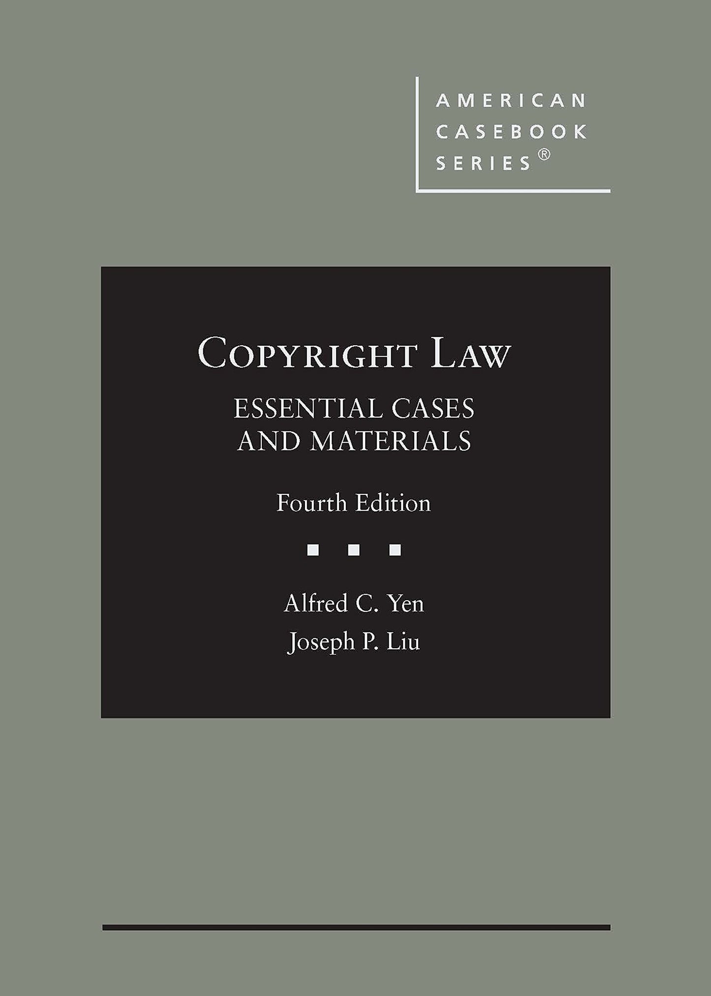 Copyright Law, Essential Cases and Materials (American Casebook Series)