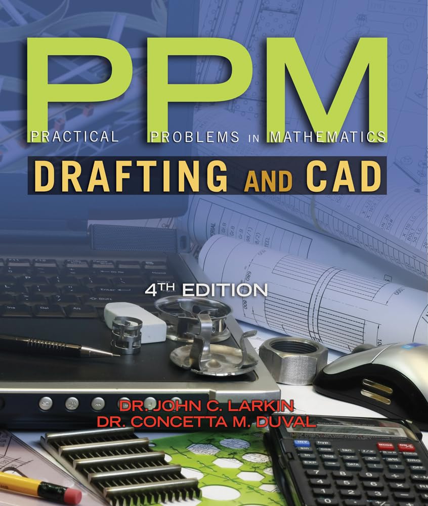 Practical Problems in Mathematics for Drafting and CAD