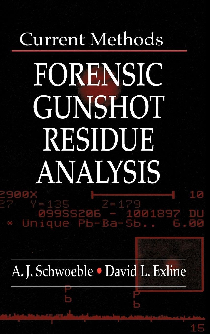 Current Methods in Forensic Gunshot Residue Analysis (Forensicnetbase)