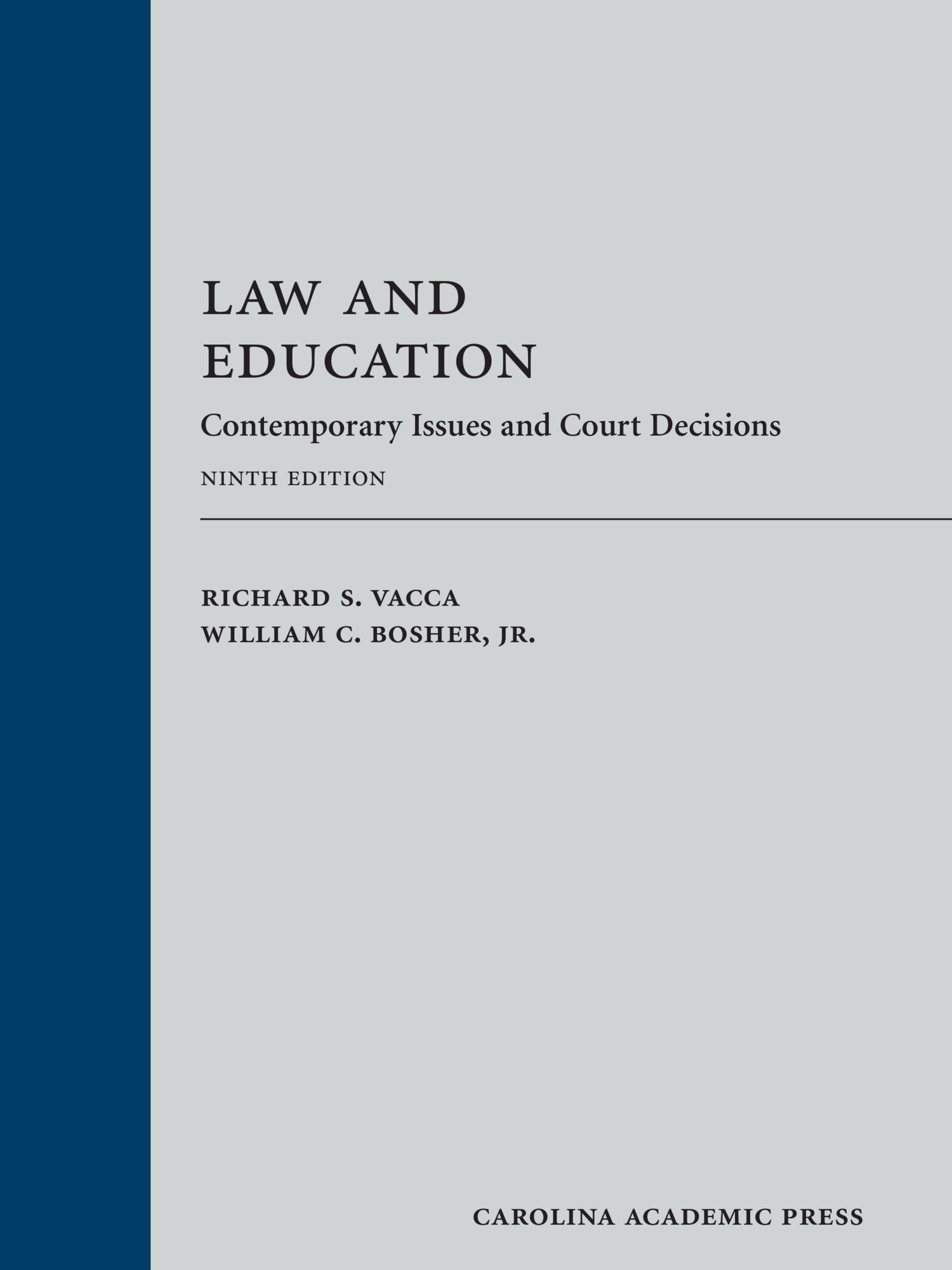 Law and Education: Contemporary Issues and Court Decisions