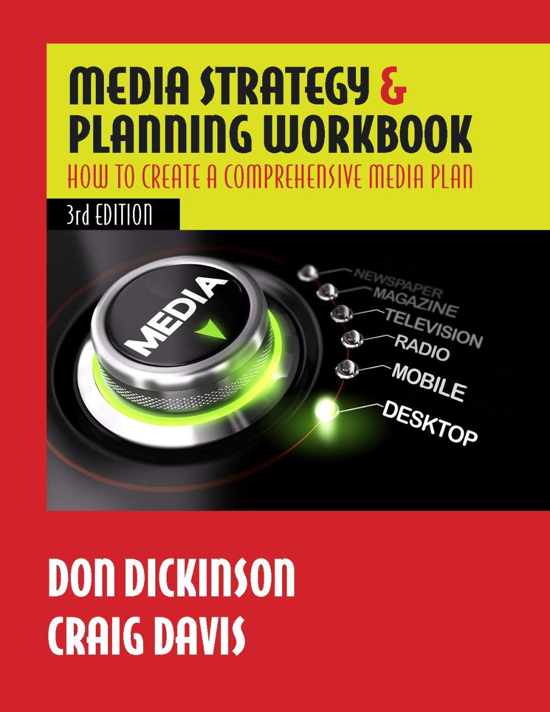 MEDIA STRATEGY+PLANNING WORKBOOK