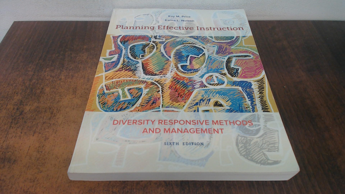 Planning Effective Instruction: Diversity Responsive Methods and Management