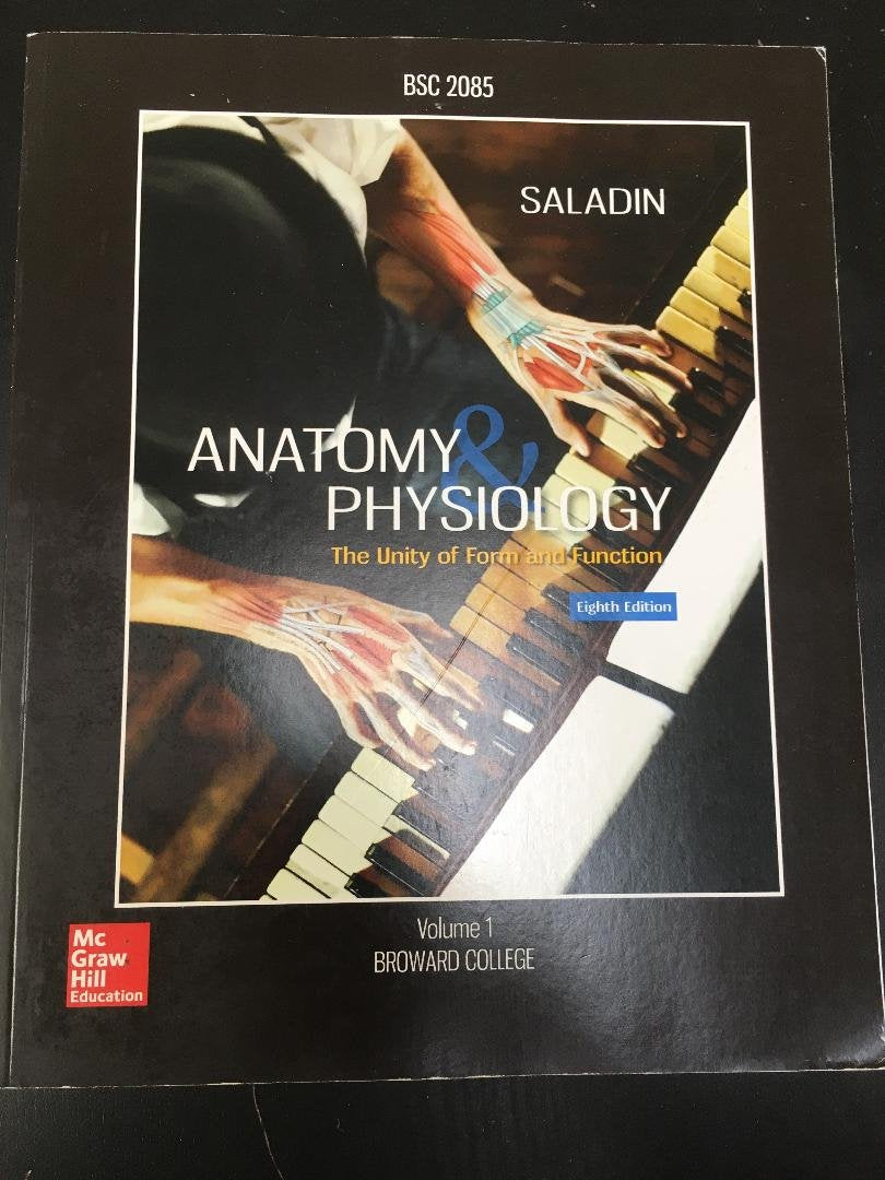 Anatomy And Physiology The Unity Of Form And Function 8th Edition Broward College BSC2085