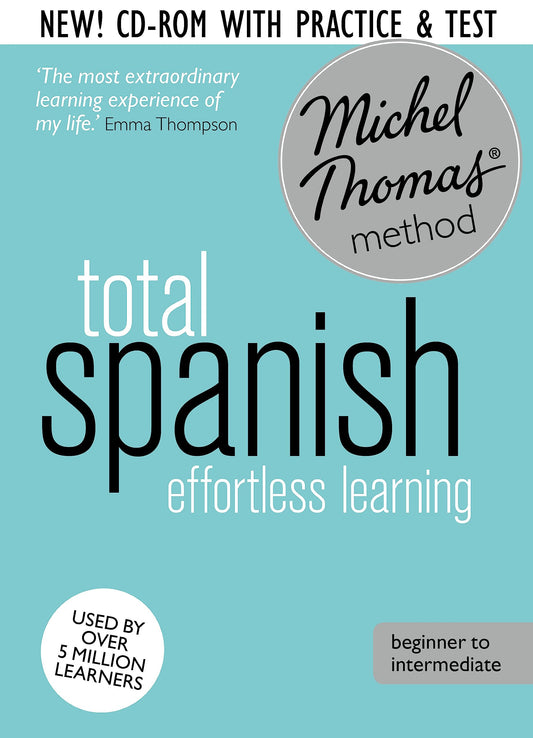 Total Spanish: Revised (Learn Spanish with the Michel Thomas Method) (A Hodder Education Publication)