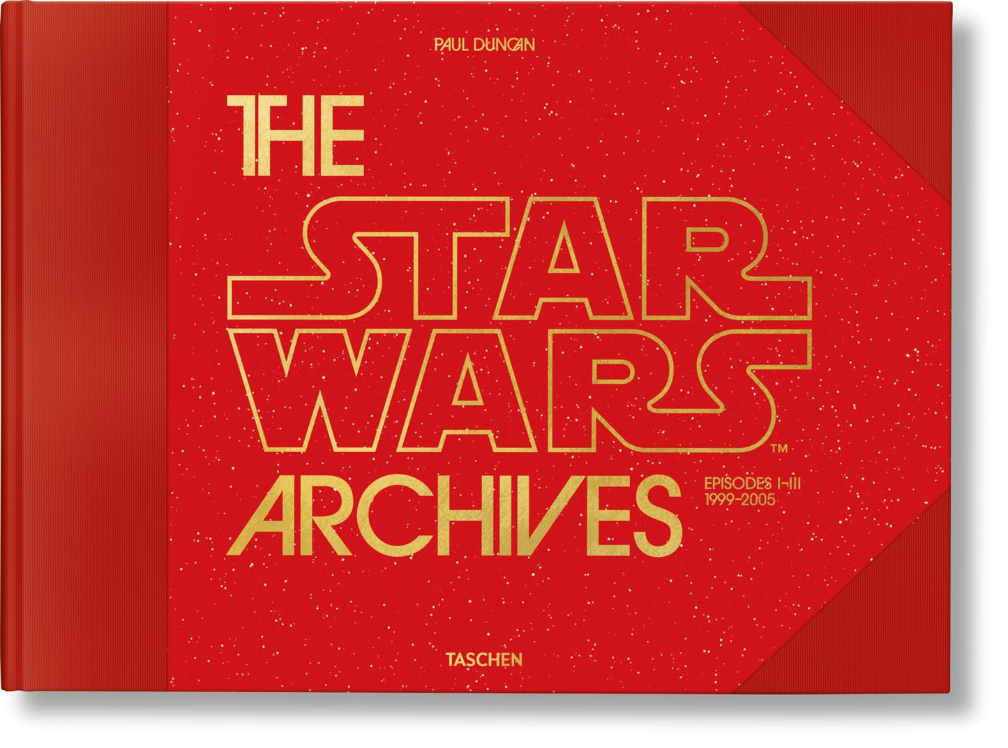 The Star Wars Archives. 1999–2005 (Fantastic Price)