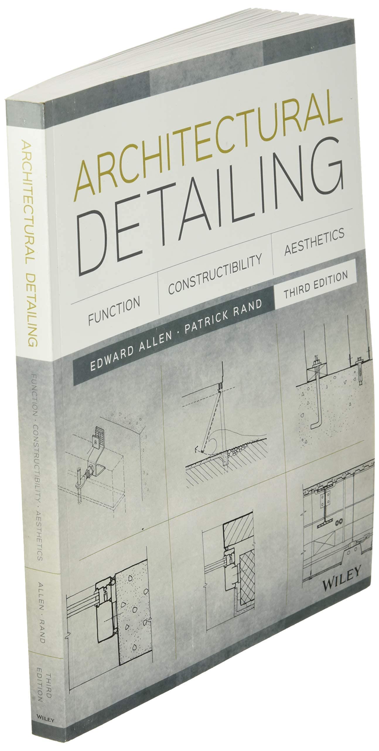 Architectural Detailing: Function, Constructibility, Aesthetics